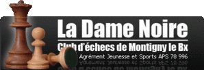 23ème Tournoi d'automne de La Dame Noire